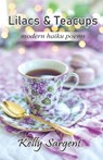 Lilacs & Teacups - SARGENT,  Kelly - 9788182539150