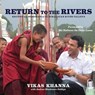 Return to the Rivers - Vikas Khanna ; Andrew Blackmore-Dobbyn - 9788183283496