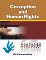 Corruption and Human Rights - V N Viswanathan - 9788184247510