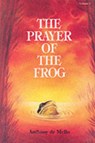The Prayer of the Frog - Anthony de Mello - 9788187886259