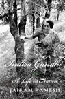 Indira Gandhi - Jairam Ramesh - 9788193355251