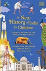 A New History of India for Children - Rudrangshu Mukherjee ; Shobita Punja ; Toby Sinclair - 9788196906122