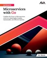Ultimate Microservices with Go - Nir Shtein - 9788197223983