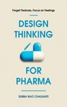 Design Thinking for Pharma - Subba Rao Chaganti - 9788198129345