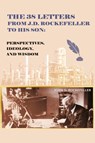 The 38 Letters from J.D. Rockefeller to his son - J. D. Rockefeller - 9788199968523