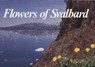 Flowers of Svalbard - Olaf I Ronning ; Olav Gjoerevoll - 9788251915298