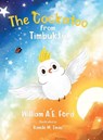 The, The Cockatoo from Timbuktu - William Ford - 9788269157055