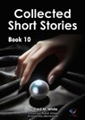 Collected Short Stories - Book10 - Fred M. White - 9788356028688