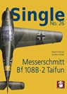 Single 26: Messerschmitt Bf 108B-2 Taifun - Dariusz Karnas ; Karolina Holda - 9788366549203