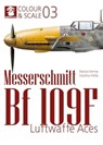 Colour & Scale 03. Messerschmit Bf 109 F. Luftwaffe Aces -  - 9788367227704
