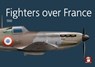 Fighters Over France 1940 -  - 9788367227995