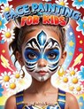 Style, L: Face Painting for Kids - Life Daily Style - 9788367484879