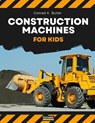 Construction Machines For Kids - Conrad K Butler - 9788367600033