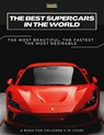 The Best Supercars in the World - Conrad K Butler - 9788367600217