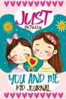 Just Between You and Me Kid Journal - Childlike Mischievous - 9788368294064