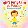 Why My Brain is Magic - Childlike Mischievous - 9788368294804