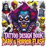 Tattoo Design Book - Dark & Horror Flash - Quillscribe Memoirs - 9788368294859