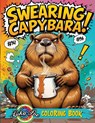 Swearing Capybara Coloring Book - Luka Poe - 9788368391176