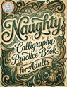 Naughty Calligraphy Practice Book for Adults - Life Daily Style - 9788368391343