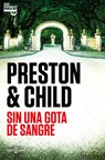 Sin Una Gota de Sangre / Bloodless - Douglas Preston - 9788401030956
