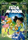 Frida McMoon Y La Pócima Dorada / Frida McMoon and the Golden Potion - Pedro Mañas - 9788402426864