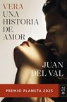 Vera, una historia de amor - Juan del Val - 9788408311614