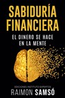 Sabiduria Financiera - Raimon Samso - 9788409198214