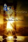 The Earth Stories Collection (Vol. 1): The Myths of the Future - Grian A. Cutanda - 9788409246410