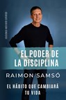 El poder de la disciplina - Raimon Sams? - 9788409409952