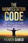 The Manifestation Code - Raimon Samsó - 9788409436408
