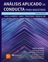 Análisis de Aplicado de Conducta para Maestros [Hardcover] - Paul Alberto Anne Troutman ; Judah B. Axe - 9788409598663