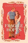 Fragile Hopes - Lisina Coney - 9788409804184