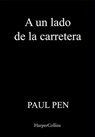 A un lado de la carretera - Paul Pen - 9788410021365