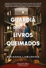 A guardiã dos livros queimados - Brianna Labuskes - 9788410021570