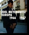 Joel Meyerowitz: Europa 1966-1967 -  - 9788410024311