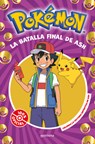 La Batalla Final de Ash: El Combate Definitivo / Ash's Quest: The Essential Guidebook - The Pokémon Company - 9788410050310