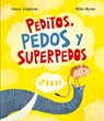Peditos, pedos y superpedos - Jonny Leighton - 9788410074767