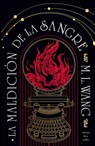 Maldicion de la Sangre, La - M. L. Wang - 9788410085275