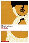 Melody - Martin Suter - 9788410107793