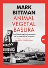 Animal, Vegetal, Basura - Mark Bittman - 9788410199705