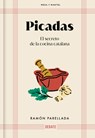 Picadas: El Secreto de la Cocina Catalana / Appetizers: The Secret of Catalan Cuisine - Ramón Parellada - 9788410214095