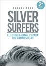 Silver Surfers (Spanish Edition) - Raquel Roca Albertos - 9788410221055