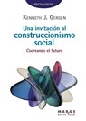 Una invitación al construccionismo social - Kenneth J. Gergen - 9788410238831