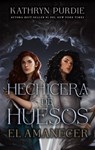 Hechicera de Huesos. El Amanecer - Kathryn Purdie - 9788410239265