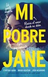Mi Pobre Jane - Brodi Ashton - 9788410239272