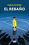 El Rebaño / The Flock - Pablo Rivero - 9788410257139