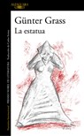 La Estatua/ The Living Statue - Günter Grass - 9788410299009