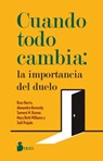 Cuando Todo Cambia: La Importancia del Duelo - Russ Harris - 9788410335806