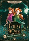 Fairy Oak 1. El Secreto de Las Gemelas. (Ed. Aniversario) -V2* - Elisabetta Gnone - 9788410346192