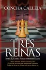 Tres Reinas - Concha Calleja - 9788410354142